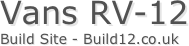 Vans RV-12 
Build Site - Build12.co.uk